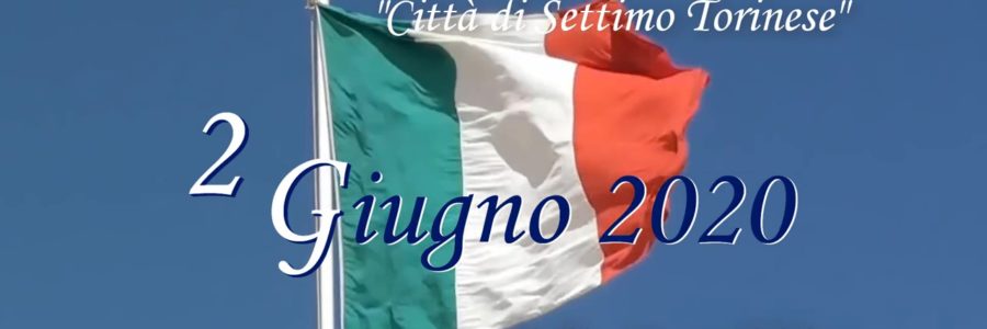 2 giugno 2020 – Festa della Repubblica